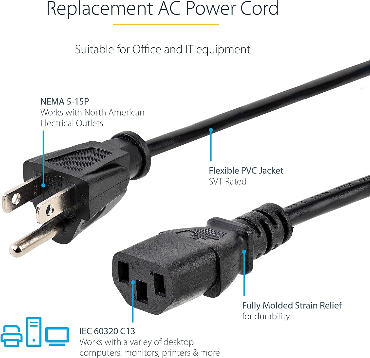 Startech.Com 12Ft (3.6M) Computer Power Cord, NEMA 5-15P to C13, 10A 125V, 18AWG, Black Replacement AC Power Cord, Printer Power Cord, PC Power Supply Cable, Monitor Power Cable - UL Listed (PXT10112)